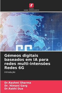 Produktbild: G&eacute;meos digitais baseados em IA para redes multi-intens&otilde;es Redes 6G