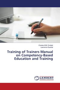 Produktbild: Training of Trainers Manual on Competency-Based Education and Training