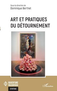 Produktbild: Art et pratiques du d&eacute;tournement