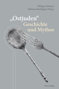 Bild vom Artikel "Ostjuden" - Geschichte und Mythos vom Autor Philipp Mettauer