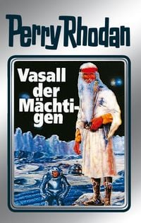 Produktbild: Perry Rhodan 51: Vasall der M&auml;chtigen (Silberband)