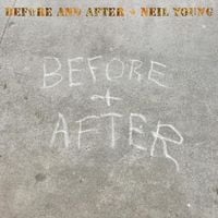 Bild vom Artikel Before and After vom Autor Neil Young