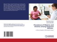 Produktbild: Prevalence of Malaria and Anemia among Pregnant Women