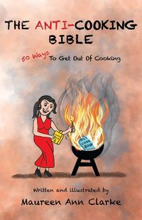 Produktbild: The Anti-Cooking Bible