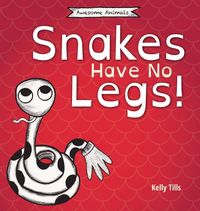 Produktbild: Snakes Have No Legs