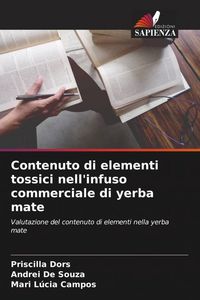 Produktbild: Contenuto di elementi tossici nell'infuso commerciale di yerba mate