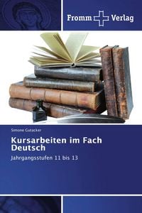 Produktbild: Kursarbeiten im Fach Deutsch