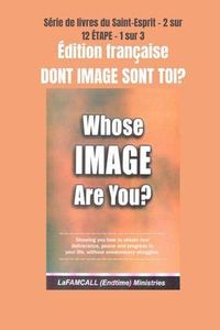 Produktbild: DONT IMAGE SONT TOI? &Eacute;dition fran&ccedil;aise