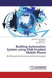 Produktbild: Building Automation System using GSM Enabled Mobile Phone