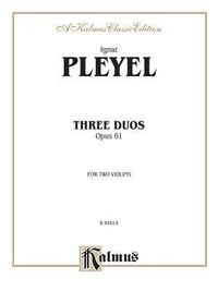 Produktbild: Pleyel, I: Three Duos, Op. 61