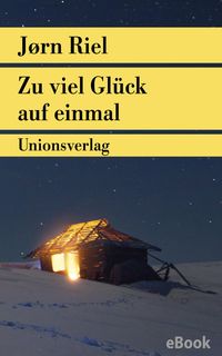 Produktbild: Zu viel Gl&uuml;ck auf einmal