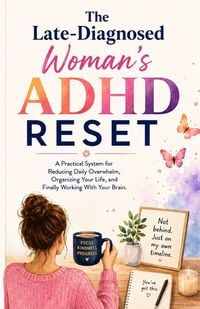 Produktbild: The Late-Diagnosed Woman's ADHD Reset