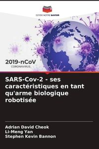 Produktbild: SARS-Cov-2 - ses caract&eacute;ristiques en tant qu'arme biologique robotis&eacute;e