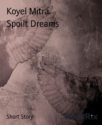 Produktbild: Spoilt Dreams