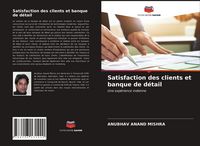 Produktbild: Satisfaction des clients et banque de d&eacute;tail