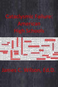 Produktbild: Cataclysmic Failure: American High Schools
