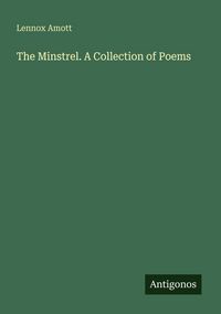 Produktbild: The Minstrel. A Collection of Poems