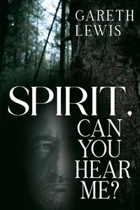 Produktbild: Spirit, Can You Hear Me?