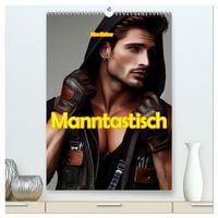 Produktbild: Manntastisch (hochwertiger Premium Wandkalender 2026 DIN A2 hoch), Kunstdruck in Hochglanz
