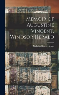 Produktbild: Memoir of Augustine Vincent, Windsor Herald