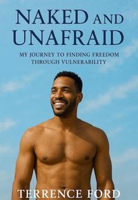 Produktbild: Naked and Unafraid: My Journey to Finding Freedom Through Vulnerability (3, #1)