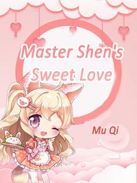 Produktbild: Master Shen's Sweet Love