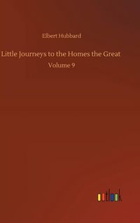 Produktbild: Little Journeys to the Homes the Great