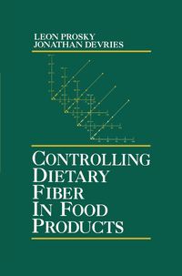 Produktbild: Controlling Dietary Fiber in Food Products