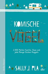 Produktbild: Komische V&ouml;gel - 2.500 Meilen Familie, Chaos und jede Menge Chicken Nuggets