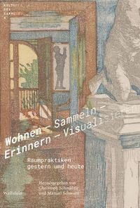 Produktbild: Wohnen - Sammeln - Erinnern - Visualisieren