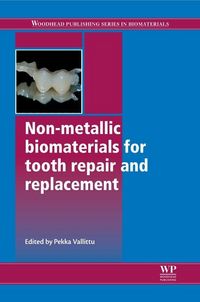 Produktbild: Vallittu, P: Non-Metallic Biomaterials for Tooth Repair and