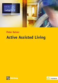 Bild vom Artikel Active Assisted Living vom Autor Peter Kaiser