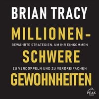 Produktbild: Millionenschwere Gewohnheiten. Bew&auml;hrte Strategien, um Ihr Einkommen zu verdoppeln und zu verdreifac