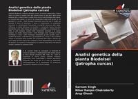 Produktbild: Analisi genetica della pianta Biodeisel (Jatropha curcas)