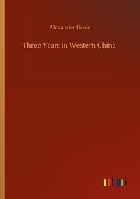 Produktbild: Three Years in Western China