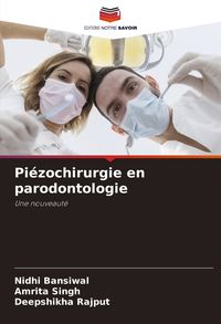 Produktbild: Pi&eacute;zochirurgie en parodontologie