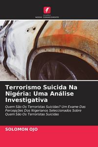 Produktbild: Terrorismo Suicida Na Nig&eacute;ria: Uma An&aacute;lise Investigativa
