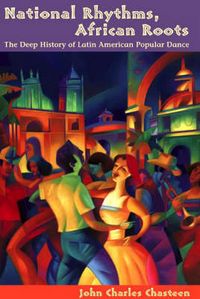 Produktbild: Chasteen, J: National Rhythms, African Roots