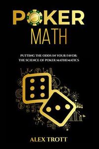 Produktbild: POKER MATH: Putting the Odds in Your Favor
