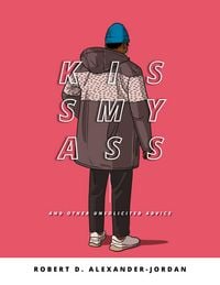 Produktbild: KissMyAss: And Other Unsolicited Advice
