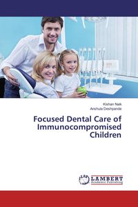Produktbild: Focused Dental Care of Immunocompromised Children