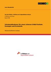 Produktbild: Schutzma&szlig;nahmen f&uuml;r einen sicheren E-Mail-Verkehr. Konzepte und Protokolle