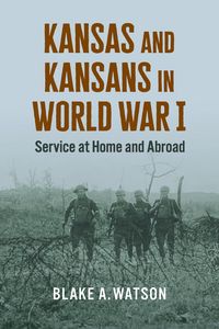 Produktbild: Kansas and Kansans in World War I