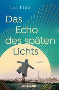 Produktbild: Das Echo des sp&auml;ten Lichts