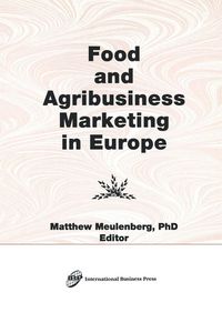 Produktbild: Food and Agribusiness Marketing in Europe