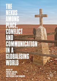 Produktbild: The Nexus among Place, Conflict and Communication in a Globalising World