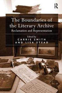 Produktbild: Stead, L: The Boundaries of the Literary Archive