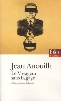 Bild vom Artikel Le Voyageur sans bagage vom Autor Jean Anouilh