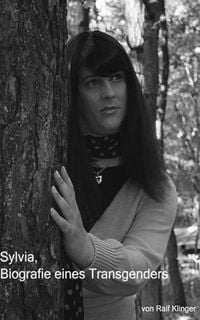 Produktbild: Sylvia - Biografie eines Transgenders
