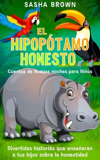 Produktbild: El hipop&oacute;tamo honesto cuentos de buenas noches para ni&ntilde;os